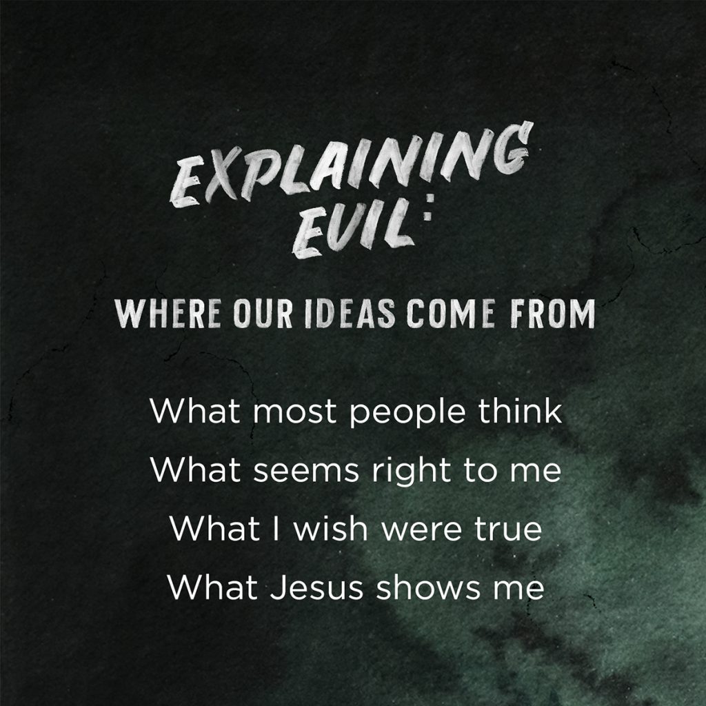 Explaining Evil