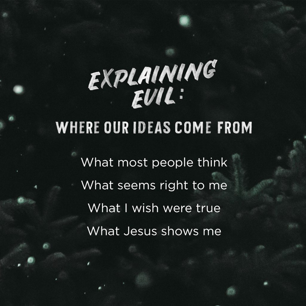 Explaining Evil